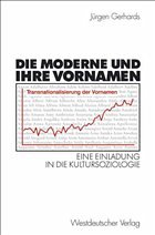 Die Moderne und ihre Vornamen - Gerhards, Jürgen