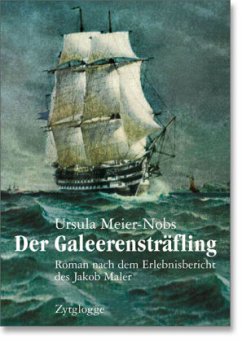 Der Galeerensträfling - Meier-Nobs, Ursula