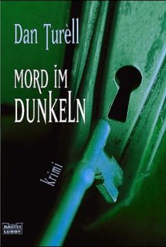 Mord im Dunkeln - Turèll, Dan