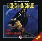 Das letzte Duell / Geisterjäger John Sinclair Bd.26 (1 Audio-CD)