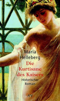 Die Kurtisane des Kaisers - Helleberg, Maria
