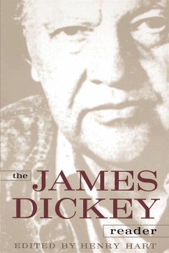 The James Dickey Reader - Dickey, James