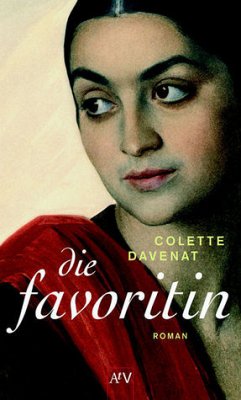 Die Favoritin - Davenat, Colette