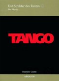 Tango / Tango, Die Struktur des Tanzes Bd.2
