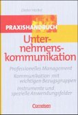 Praxishandbuch Unternehmenskommunikation