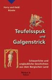 Teufelsspuk und Galgenstrick Teufelsspuk und Galgenstrick
