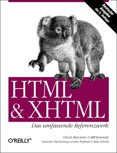 HTML und XHTML, Das umfassende Referenzwerk - Musciano, Chuck; Kennedy, Bill
