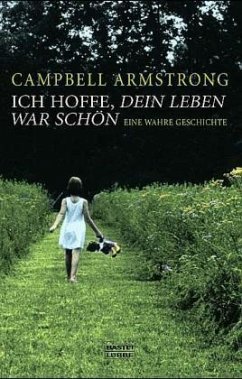 Ich hoffe, dein Leben war schön - Armstrong, Campbell