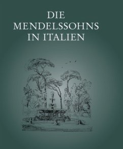 Die Mendelssohns in Italien - Klein, Hans-Günter