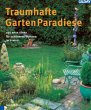 Traumhafte Gartenparadiese - Bild 1