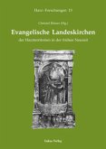 Evangelische Landeskirchen der Harzterritorien in der frühen Neuzeit