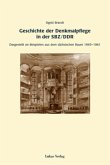 Geschichte der Denkmalpflege in der SBZ/DDR