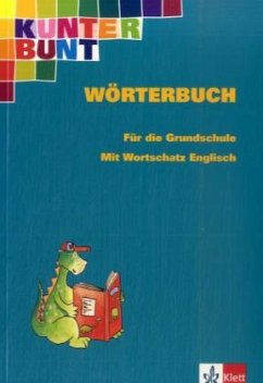 Kunterbunt, Wörterbuch für die Grundschule