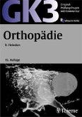 Orthopädie / Original-Prüfungsfragen mit Kommentar GK 3 (2. Staatsexamen) Orthopädie / Original-Prüfungsfragen mit Kommentar GK 3 (2. Staatsexamen)