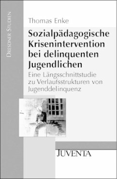 Sozialpädagogische Krisenintervention bei delinquenten Jugendlichen - Enke, Thomas