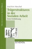 Trägerstrukturen in der Sozialen Arbeit