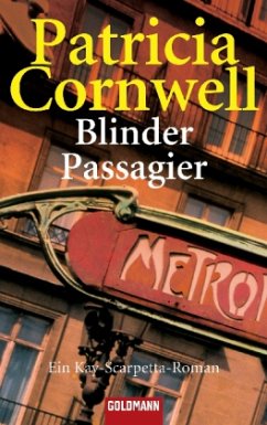 Blinder Passagier / Kay Scarpetta Bd.10 - Cornwell, Patricia D.