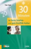 30 Minuten für faires Streiten und gute Konflikt-Kultur