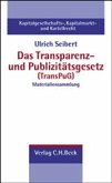 Das Transparenz- und Publizitätsgesetz (TransPuG)