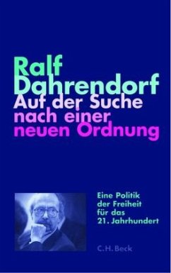 Auf der Suche nach einer neuen Ordnung - Dahrendorf, Ralf