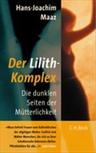 Der Lilith-Komplex - Maaz, Hans-Joachim