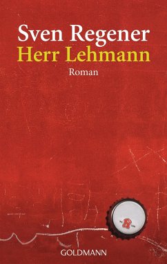 Herr Lehmann / Frank Lehmann Trilogie Bd.1 - Regener, Sven