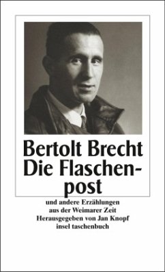 Die Flaschenpost und andere Erzählungen aus der Weimarer Zeit - Brecht, Bertolt