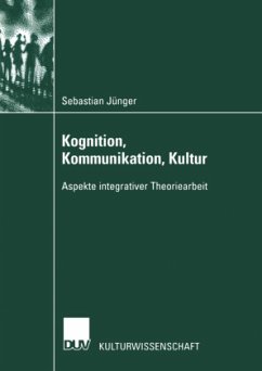 Kognition, Kommunikation, Kultur - Jünger, Sebastian