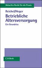 Betriebliche Altersversorgung - Heger, Heinz-Josef; Reichel, Christian