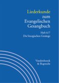 Liederkunde zum Evangelischen Gesangbuch. Heft 6/7 / Handbuch zum Evangelischen Gesangbuch Bd.3/6-7, H.6/7