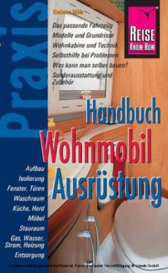 Reise Know-How Praxis, Wohnmobil-Ausrüstung - Höh, Rainer