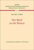 Der Brief an die Römer / Kritisch-exegetischer Kommentar über das Neue Testament Bd.4