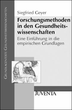 Forschungsmethoden in den Gesundheitswissenschaften - Geyer, Siegfried