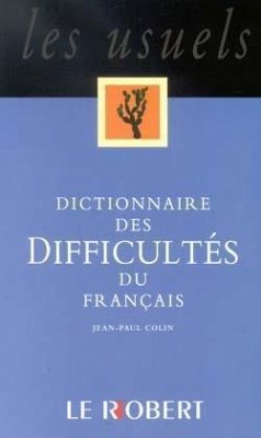 Dictionnaire des difficultes du français - Colin, Jean-Paul