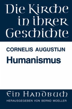 Humanismus / Die Kirche in ihrer Geschichte Bd.2 - Augustijn, Cornelis