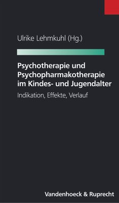 Psychotherapie und Psychopharmakotherapie im Kindes- und Jugendalter