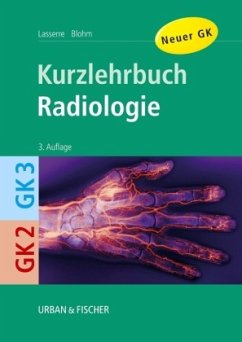 Kurzlehrbuch Radiologie - Lasserre, Anke;Blohm, Ludwig