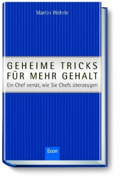 Geheime Tricks für mehr Gehalt - Wehrle, Martin