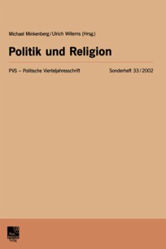 Politik und Religion - Minkenberg, Michael / Willems, Ulrich (Hgg.)