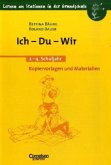Ich - Du - Wir, 2.-4. Schuljahr Ich - Du - Wir, 2.-4. Schuljahr