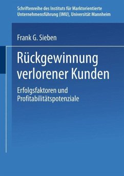 Rückgewinnung verlorener Kunden - Sieben, Frank G.