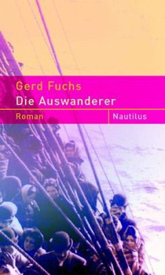 Die Auswanderer - Fuchs, Gerd