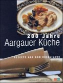 200 Jahre Aargauer Küche