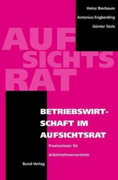 Betriebswirtschaft im Aufsichtsrat - Bierbaum, Heinz; Engberding, Antonius; Stolz, Günter