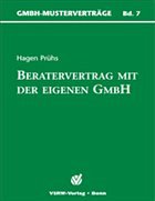 Beratervertrag mit der eigenen GmbH - Prühs, Hagen