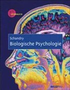 Biologische Psychologie - Schandry, Rainer