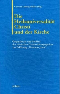 Die Heilsuniversalität Christi und der Kirche