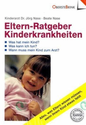 Eltern-Ratgeber für Kinderkrankheiten