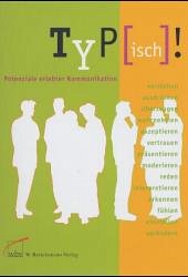 Cover Typ(isch)! Potenziale erlebter Kommunikation, m. DVD-ROM