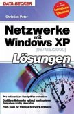 Netzwerke mit Windows XP (98/ME/2000) Lösungen